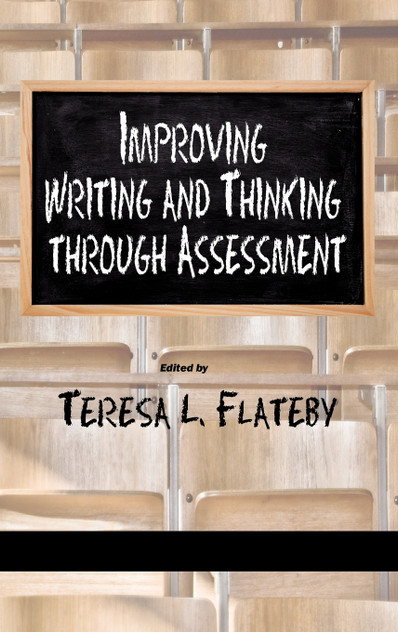 Improving Writing and Thinking Through Assessment (Hc) Improving Writing and Thinking Through Assessment (Hc)