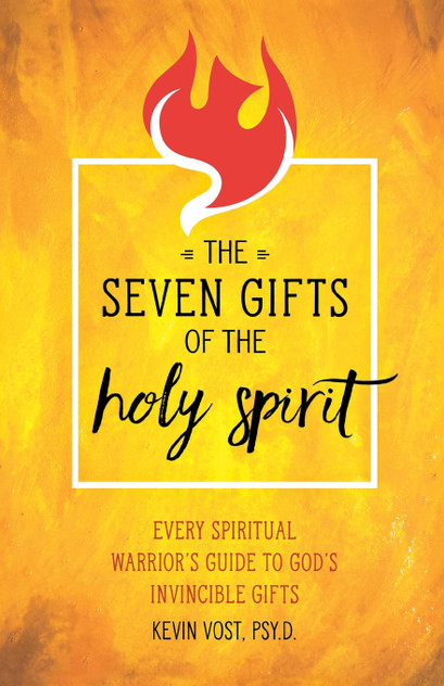 Seven Gifts of the Holy Spirit Seven Gifts of the Holy Spirit