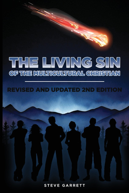 The Living Sin of the Multicultural Christian