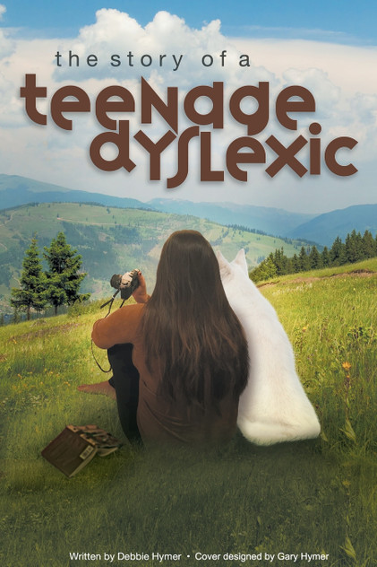 The Story of a Teenage Dyslexic The Story of a Teenage Dyslexic