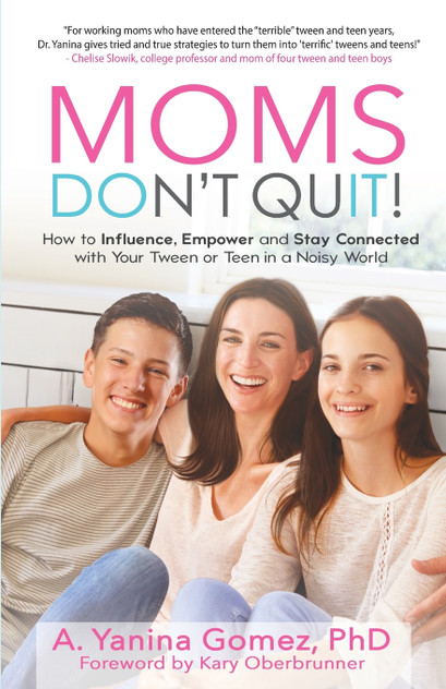 Moms Don't Quit! Moms Don't Quit!