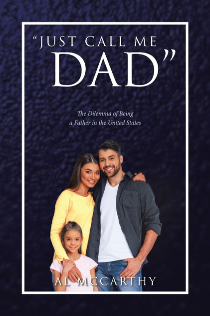 "Just Call Me Dad" "Just Call Me Dad"