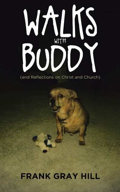 Walks With Buddy Walks With Buddy