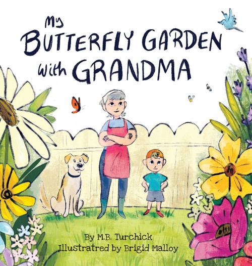 My Butterfly Garden with Grandma My Butterfly Garden with Grandma