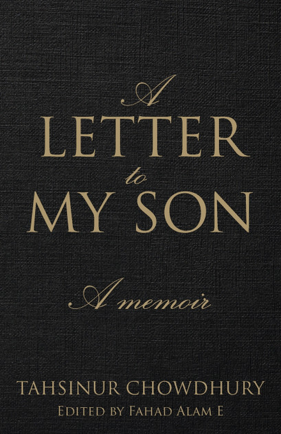 A Letter To My Son A Letter To My Son