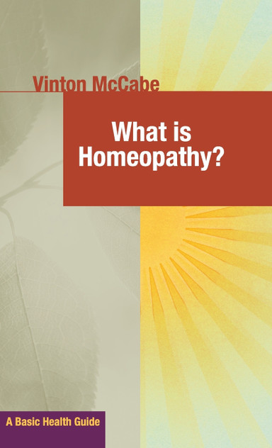 What Is Homeopathy? What Is Homeopathy?