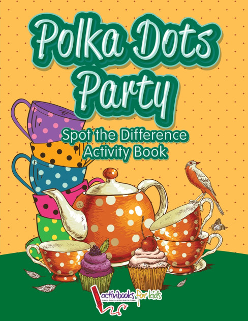 Polka Dots Party Spot the Difference Activity Book Polka Dots Party Spot the Difference Activity Book