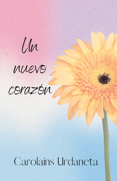 Un nuevo corazón Un nuevo corazón