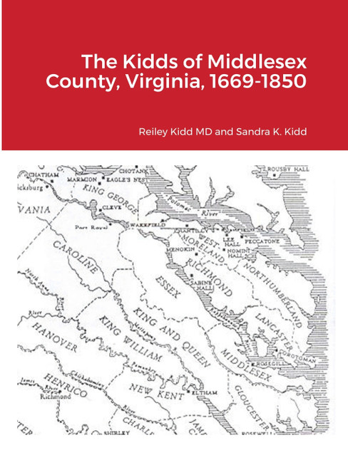 The Kidds of Middlesex County, Virginia, 1669-1850 The Kidds of Middlesex County, Virginia, 1669-1850