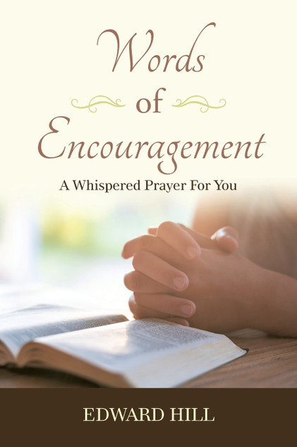 Words of Encouragement Words of Encouragement
