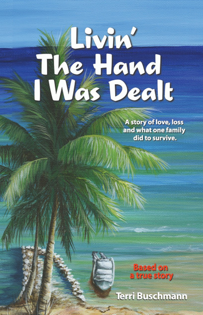 Livin' The Hand I Was Dealt Livin' The Hand I Was Dealt