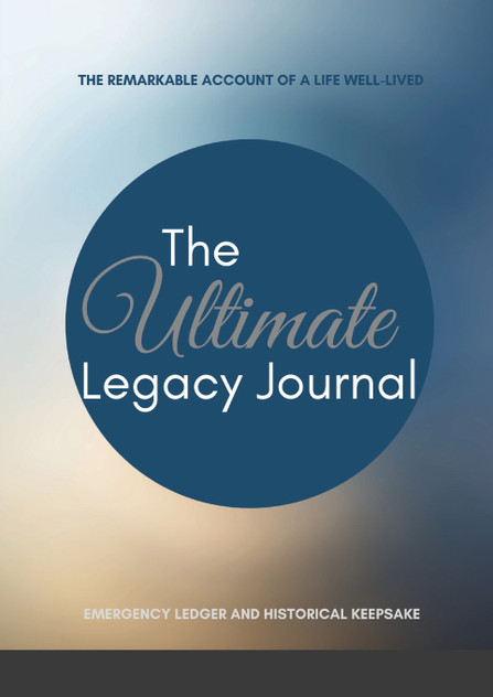 The Ultimate Legacy Journal The Ultimate Legacy Journal