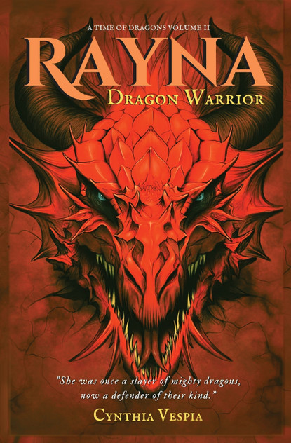 Rayna the Dragon Warrior Rayna the Dragon Warrior