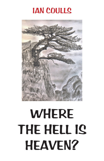 Where the Hell is Heaven? Where the Hell is Heaven?