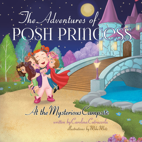 The Adventures of Posh Princess - At the Mysterious Campsite The Adventures of Posh Princess - At the Mysterious Campsite
