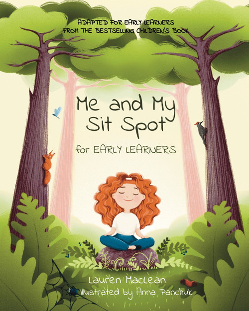 Me and My Sit Spot for Early Learners Me and My Sit Spot for Early Learners