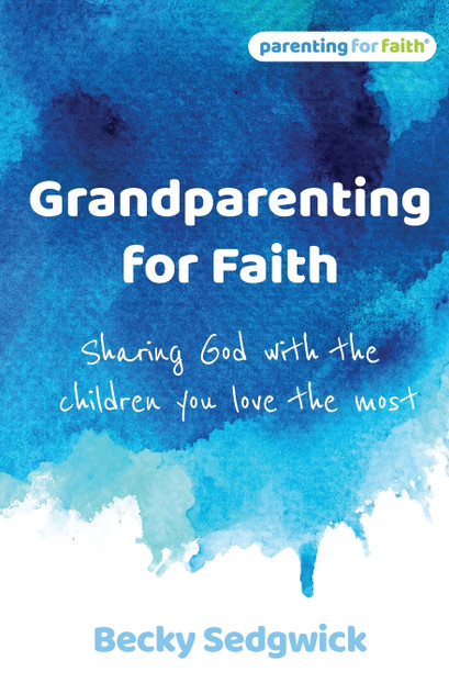Grandparenting for Faith Grandparenting for Faith