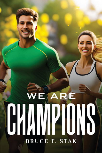 We Are Champions We Are Champions