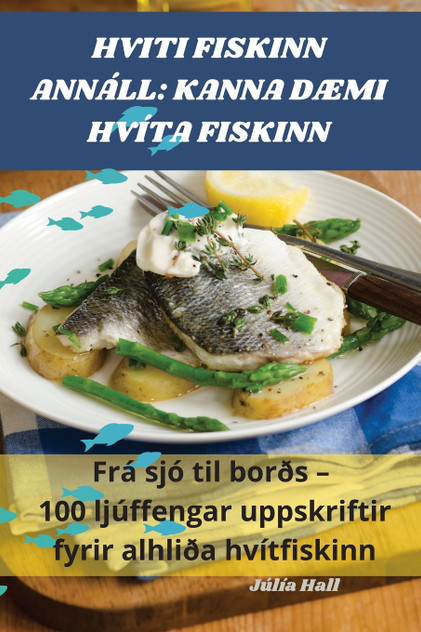 HVITI FISKINN ANNÁLL HVITI FISKINN ANNÁLL