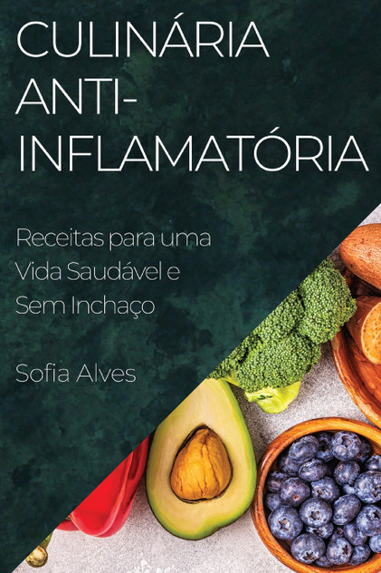 Culinária Anti-inflamatória