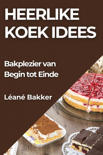 Heerlike Koek Idees Heerlike Koek Idees