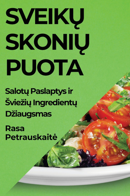 Sveikų Skonių Puota Sveikų Skonių Puota