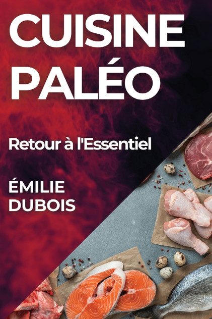Cuisine Paléo Cuisine Paléo