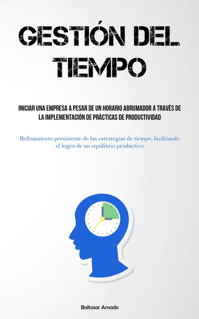 Gestión Del Tiempo Gestión Del Tiempo