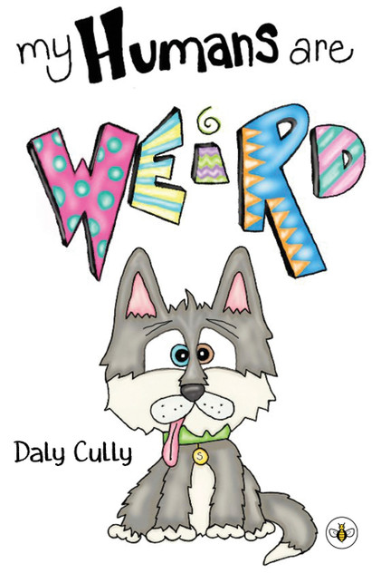 My Humans are Weird! My Humans are Weird!