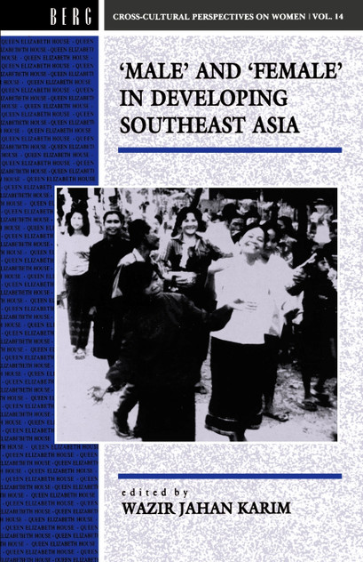 Male and Female in Developing South-East Asia Male and Female in Developing South-East Asia