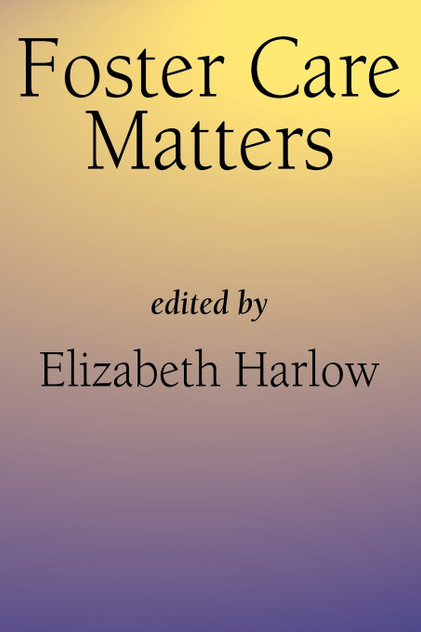 Foster Care Matters Foster Care Matters