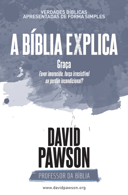A BÍBLIA EXPLICA Graça