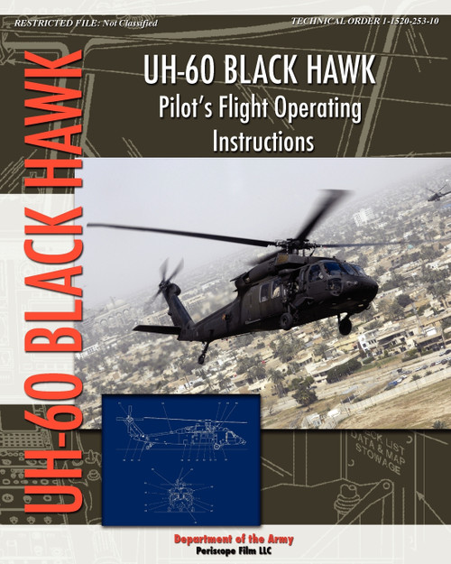 UH-60 Black Hawk Pilot's Flight Operating Manual UH-60 Black Hawk Pilot's Flight Operating Manual