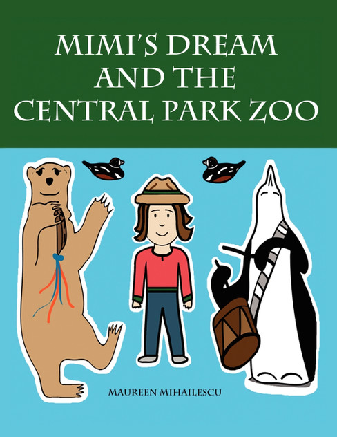 Mimi's Dream and the Central Park Zoo Mimi's Dream and the Central Park Zoo