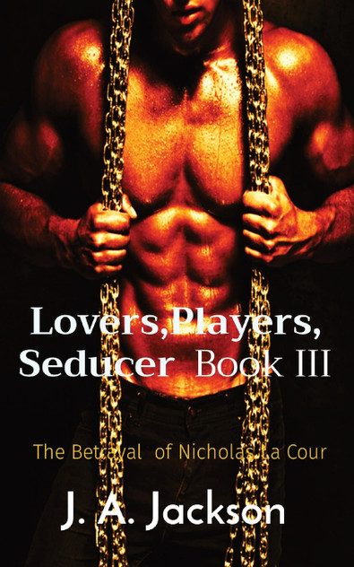 Lovers,Players, Seducer Book III Lovers,Players, Seducer Book III