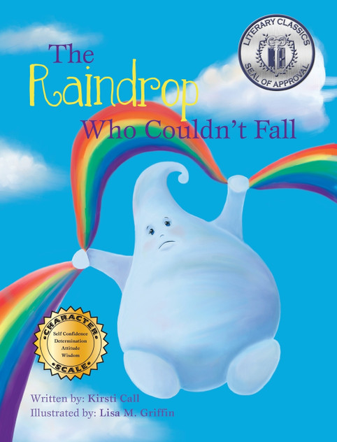 The Raindrop Who Couldn't Fall The Raindrop Who Couldn't Fall