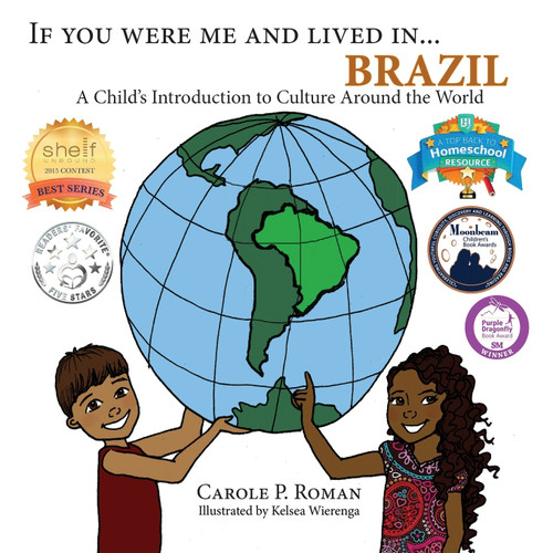 If You Were Me and Lived in... Brazil If You Were Me and Lived in... Brazil