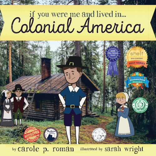 If You Were Me and Lived in... Colonial America