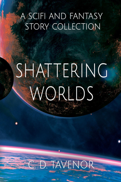 Shattering Worlds Shattering Worlds