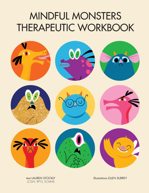 Mindful Monsters Therapeutic Workbook Mindful Monsters Therapeutic Workbook