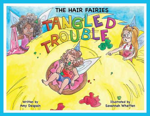 The Hair Fairies Tangled Trouble The Hair Fairies Tangled Trouble