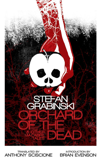 Orchard of the Dead and Other Macabre Tales Orchard of the Dead and Other Macabre Tales