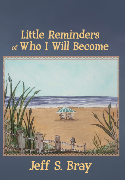 Little Reminders of Who I Will Become Little Reminders of Who I Will Become