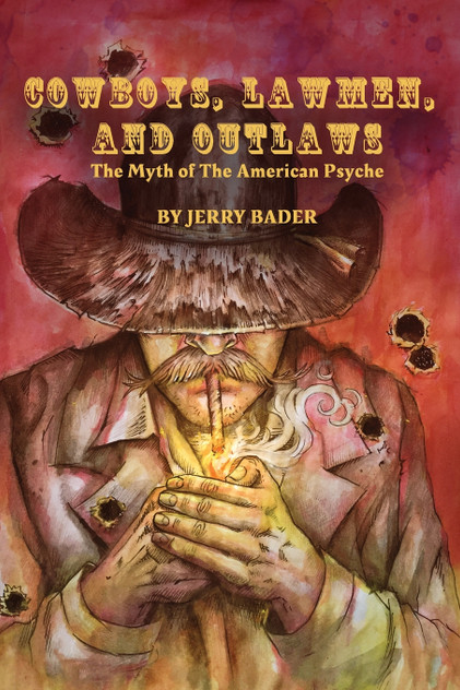 Cowboys, Lawmen, and Outlaws Cowboys, Lawmen, and Outlaws