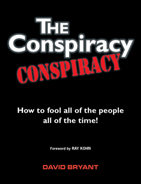 The Conspiracy Conspiracy The Conspiracy Conspiracy