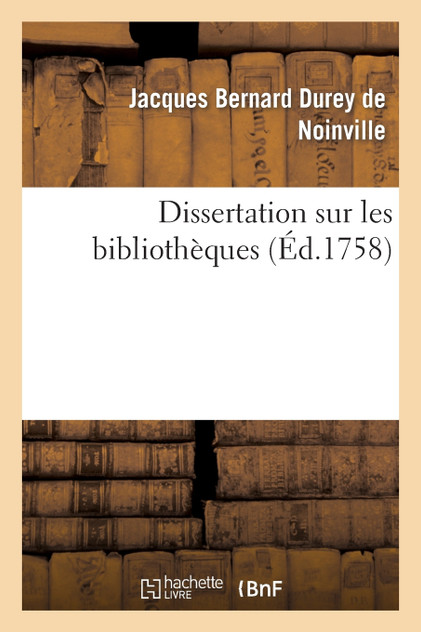 Dissertation sur les bibliothèques Dissertation sur les bibliothèques