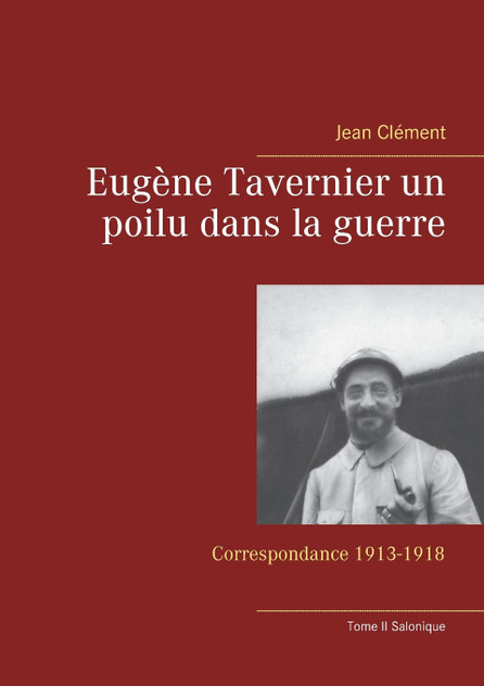 Eugène Tavernier un poilu dans la guerre Eugène Tavernier un poilu dans la guerre
