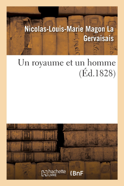 Un royaume et un homme Un royaume et un homme