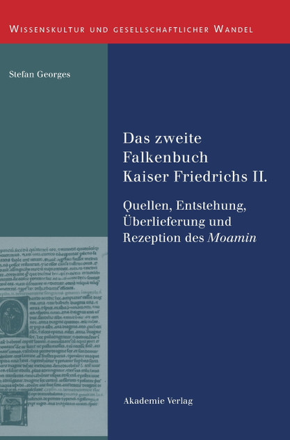 Das zweite Falkenbuch Kaiser Friedrichs II. Das zweite Falkenbuch Kaiser Friedrichs II.