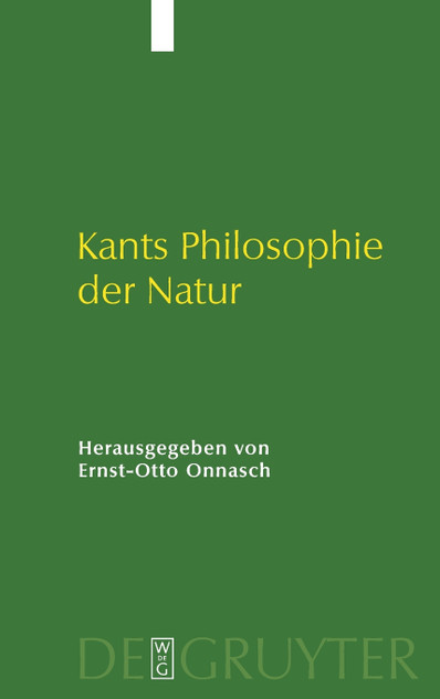 Kants Philosophie der Natur Kants Philosophie der Natur